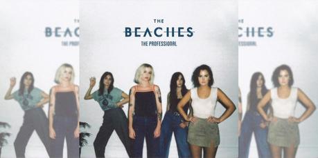 The Beaches – The Professional [EP Review]