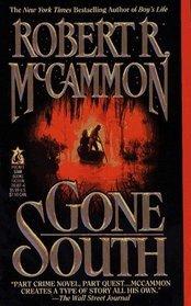 FLASHBACK FRIDAY: Gone South by Robert McMammon- Feature and Review