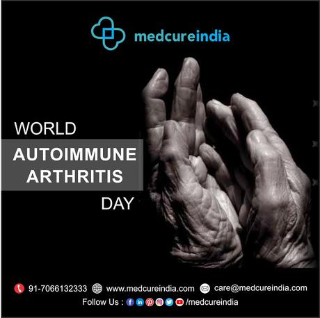 World Autoimmune Arthritis Day 20 may - 2019