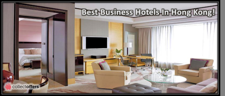 4 Best Hotels In Hong Kong To Simplify Your Business Trips!
