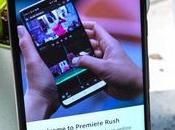 Adobe’s Simplified Editing Software Premiere Rush Available Android