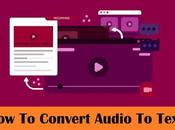 Convert Audio Text? 2019! Free Easy!
