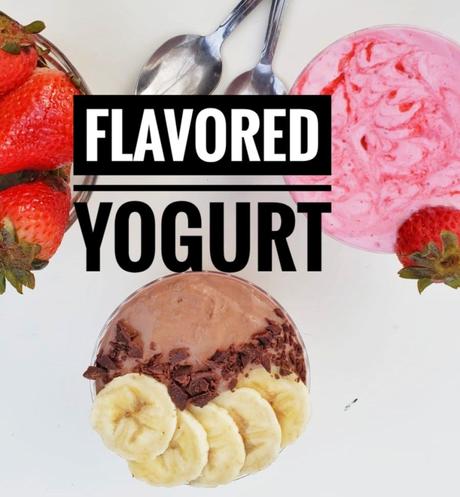 Homemade Flavored Yogurt (with 3 ingredients only)