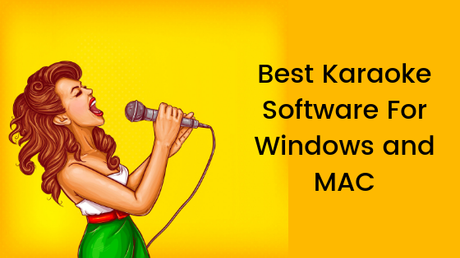 10 Best Karaoke Software For Windows and MAC