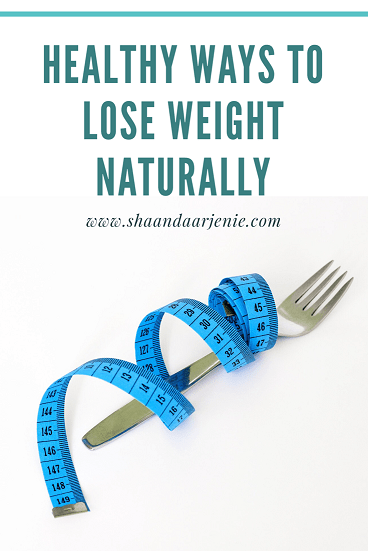 Healthy Ways to Lose Weight Naturally