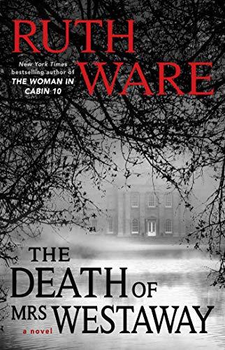 The Death of Mrs. Westaway by [Ware, Ruth]