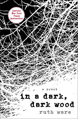 In a Dark, Dark Wood by [Ware, Ruth]