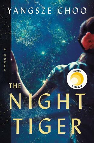 The Night Tiger by Yangzse Choo- Feature and Review