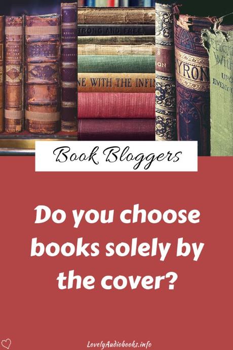 Would you or do you choose a book solely by the cover?