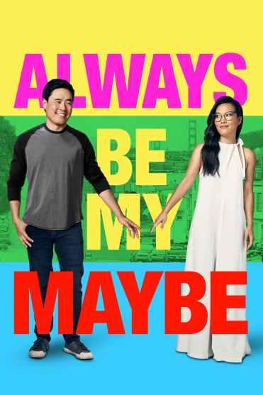 Review Always Be My Maybe (2019)