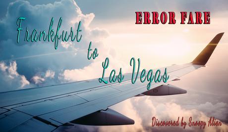 Error fare: Frankfurt to Las Vegas for a crazy price – 233,- EUR