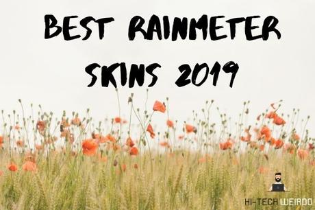 Best Rainmeter Skins 2019