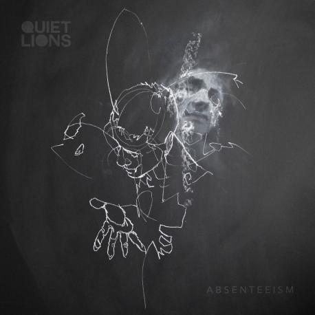 Quiet Lions – ‘Absenteeism’ album review