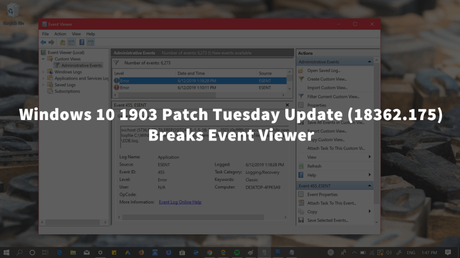 Fix – Windows 10 1903 Cumulative Update (KB4503293) & (KB4503327) Breaks Event Viewer Custom Views Fix - Windows 10 1903 Cumulative Update (KB4503293) & (KB4503327) Breaks Event Viewer Custom Views