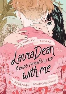 Mallory Lass reviews Laura Dean Keeps Breaking Up With Me written by Mariko Tamaki, illustrated by Rosemary Valero-O’Connell