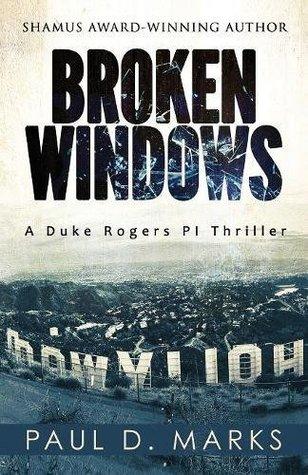 Broken Windows by Paul D. Marks- Feature and Review
