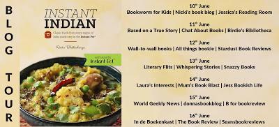 Instant Indian: Classic Foods from Every Region of India Made Easy in the Instant Pot by Rinku Bhattacharya- Feature and Review