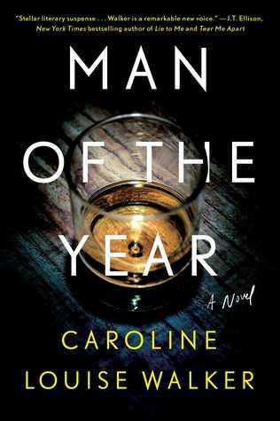 Man of the Year by Caroline Louise Walker- Feature and Review