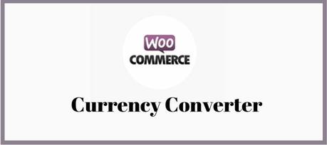 WooCommerce Currency Converter