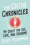 BOOK REVIEW: The Coitus Chronicles by Olive Persimmon