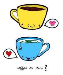 Coffee or Tea?