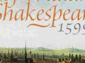Book Review James Shapiro, 1599 Year Life William Shakespeare