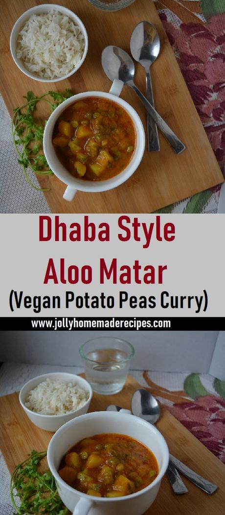 Dhaba Style Aloo Matar | Vegan Aloo Matar Recipe | Potato Peas Curry