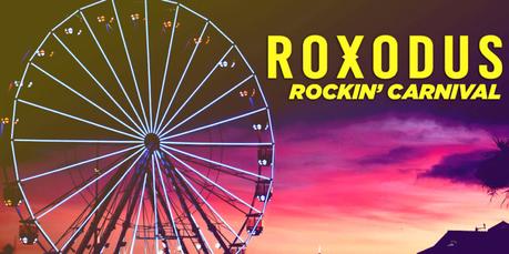 Roxodus Music Fest Bringing Carnival, Food & Drink to Weekend of Rock