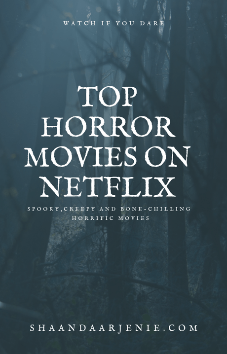 Top Horror Movies on Netflix