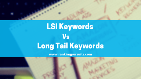 [Updated] LSI Keywords Guide For Bloggers & Marketers in SEO 2019