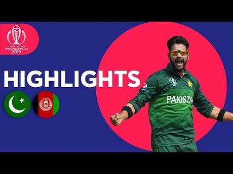 Pakistan vs Afghanistan - Match Highlights | ICC Cricket World Cup 2019