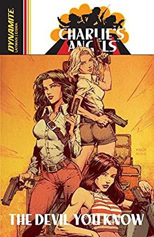 MANGA MONDAY- Charlie's Angels- The Devil You Know- Vol. One by John Layman- Feature and Review