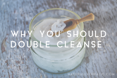 why you should double cleanse, skincare review