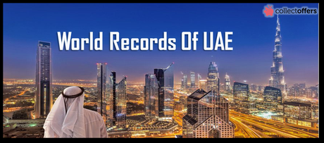 Know About These 6 Surprising World Records Of UAE