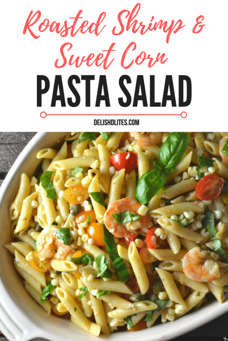 Roasted Shrimp and Sweet Corn Pasta Salad