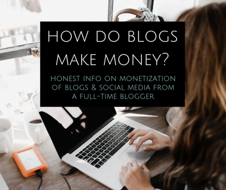 How Do Blogs Make Money?