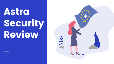Astra Security Suite Review 2019: Discount Coupon Save Upto 25%