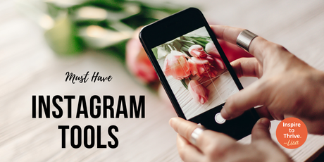 11 Must Have Instagram Tools To Boost Your Business In 2019