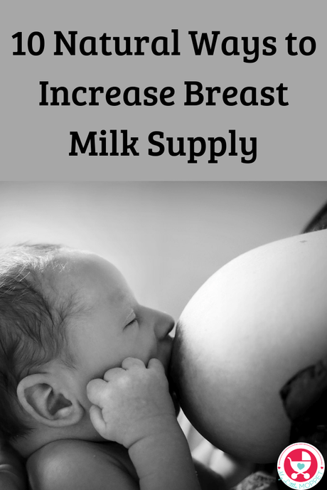 Does your milk supply need a boost? Whatever the reason, here are 10 natural ways to increase breast milk supply easily, without the need for medications.