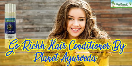 Go Richh Hair Conditioner By Planet Ayurveda