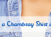 Wear Chambray Shirt Summer