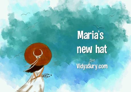Maria’s New Hat