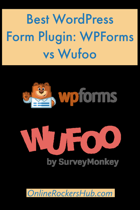 [2019] Best WordPress Form Plugin: WPForms vs Wufoo - Pinterest Image