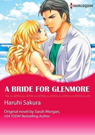 MANGA MONDAY- A Bride for Glenmore by Sarah Morgan and Haruhi Sakura- Feature and Review