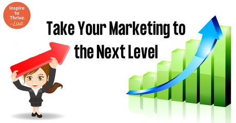 A Guide: How to Take Your Marketing to the Next Level
