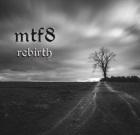mtf8: Rebirth
