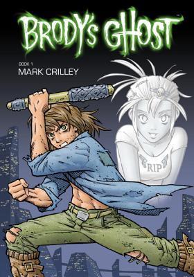 MANGA MONDAY- Brody's Ghost by Mark Crilley- Feature and Review