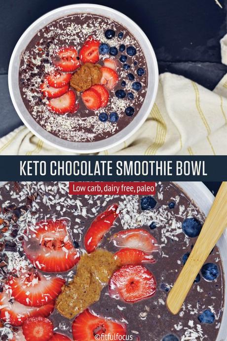 Keto Chocolate Smoothie Bowl (low carb, paleo, dairy free)