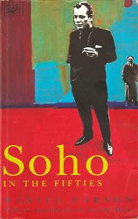 The Daily Constitutional London Library No.7. Soho In The Fifties