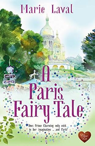 A Paris Fairy Tale by Marie Laval- Feature and Review